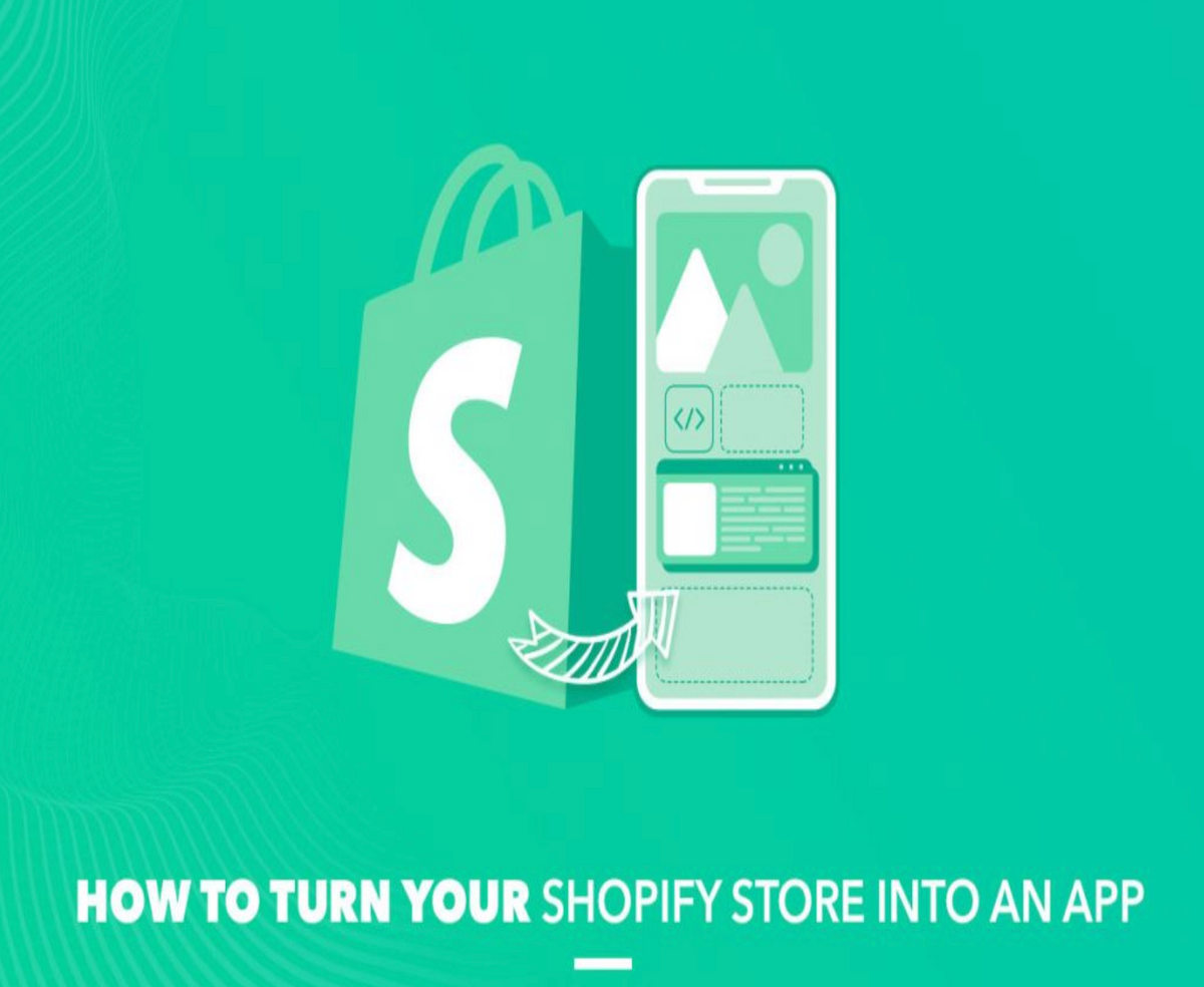 How to Turn Your Shopify Store into an App
