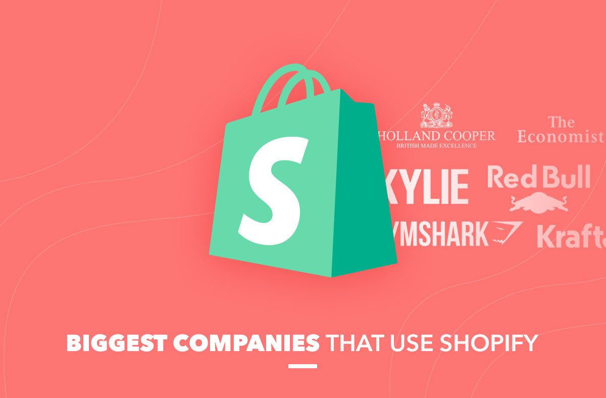 Biggest Companies that Use Shopify