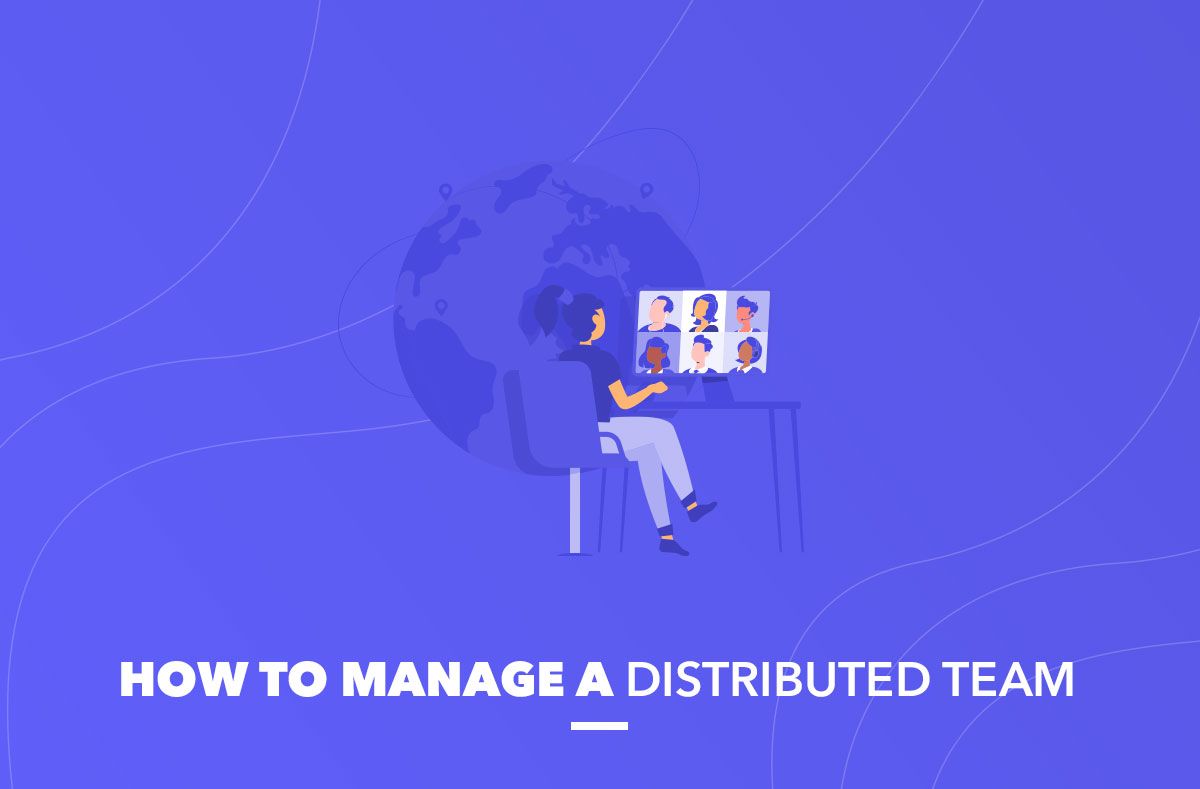 manage distributed team