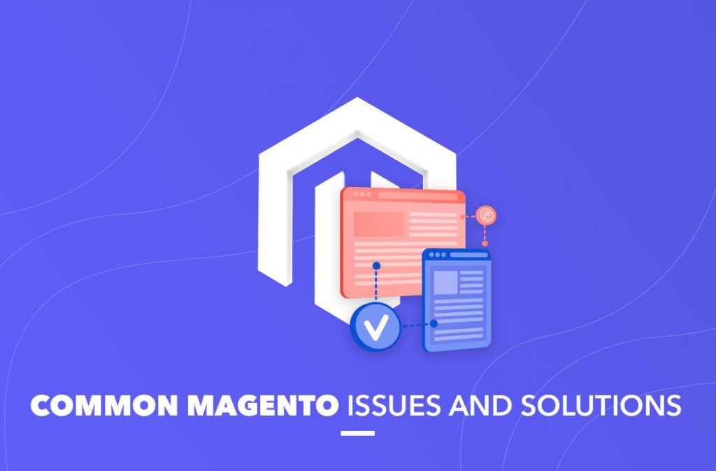 common magento issues and solutions
