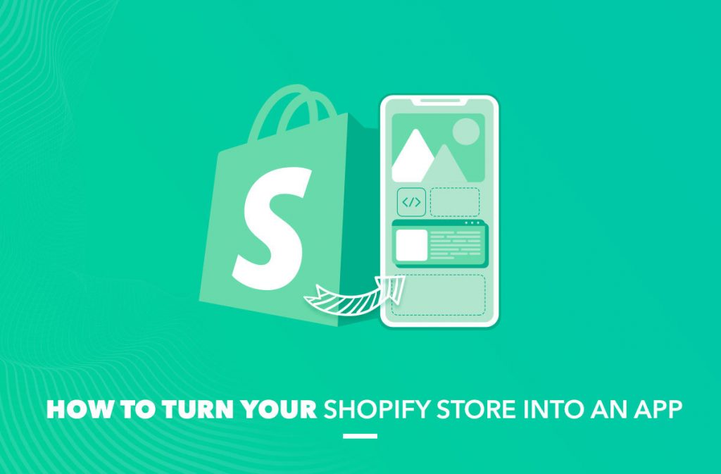 turn your Shopify store into an App