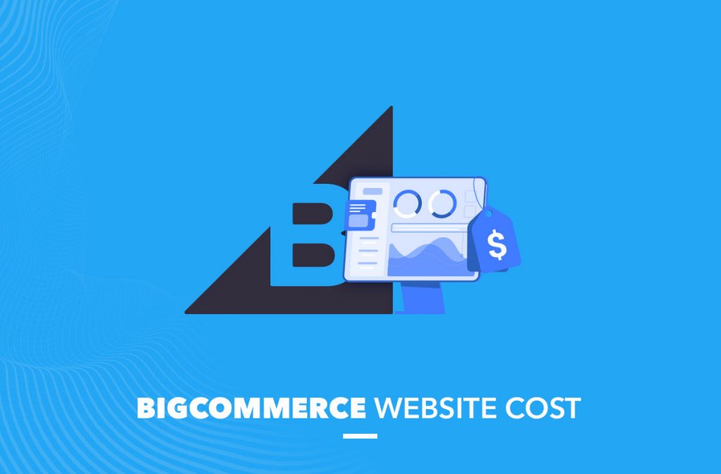 BigCommerce Website Cost