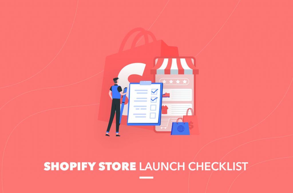  Shopify Store Launch Checklist