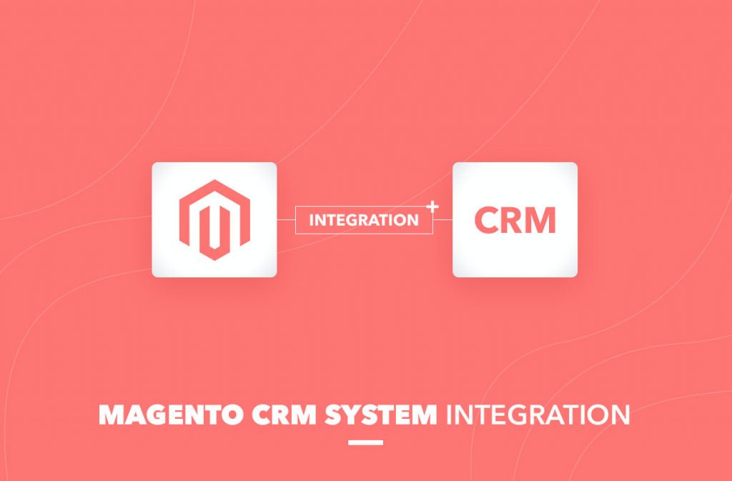 Magento-CRM-System-Integration